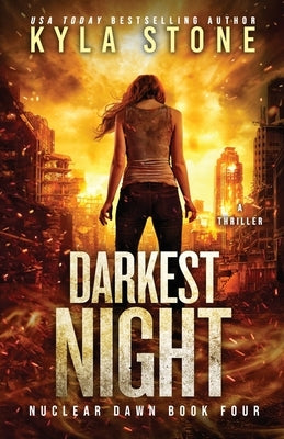 Darkest Night: A Survival Thriller by Stone, Kyla