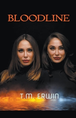 Bloodline by Erwin, T. M.