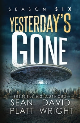 Yesterday's Gone Season Six by Platt, Sean