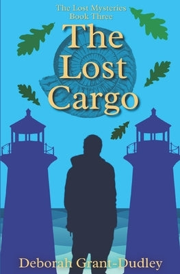 The Lost Cargo by Grant-Dudley, Deborah