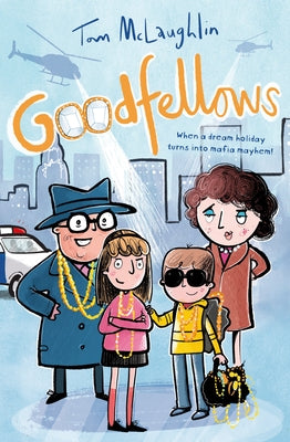 Goodfellows by McLaughlin, Tom