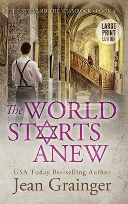 World Starts Anew by Grainger, Jean