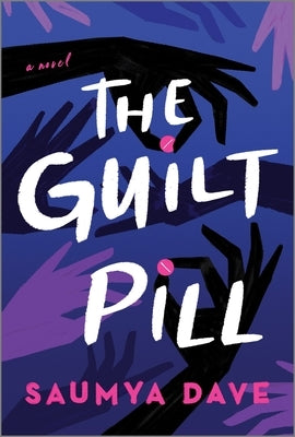 The Guilt Pill by Dave, Saumya