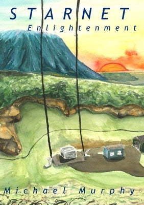 StarNet: Enlightenment by Murphy, Michael