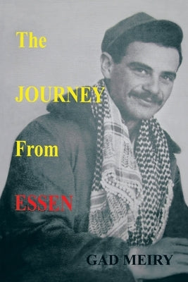 The Journey from Essen by Meiry, Gad