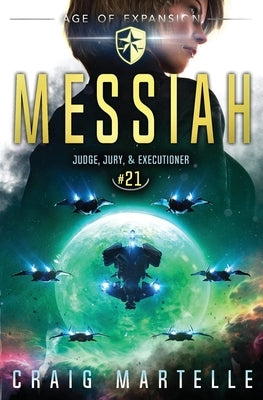 Messiah: Judge, Jury, & Executioner Book 21 by Martelle, Craig