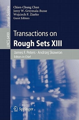 Transactions on Rough Sets XIII by Peters, James F.
