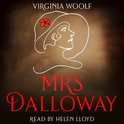 Mrs. Dalloway by Woolf, Virginia