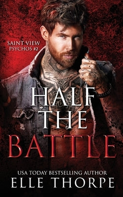 Half the Battle by Thorpe, Elle