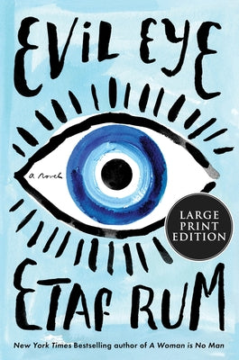 Evil Eye by Rum, Etaf