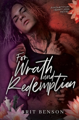 For Wrath and Redemption by Benson, Brit