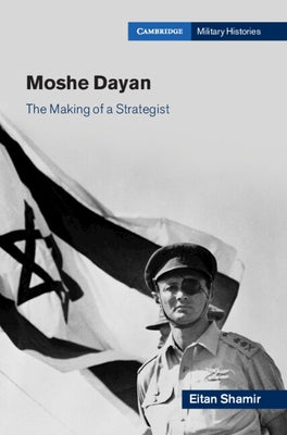 Moshe Dayan by Shamir, Eitan