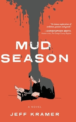 Mud Season by Kramer, Jeff