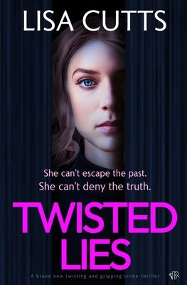 Twisted Lies by Cutts, Lisa