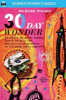 30 Day Wonder by Wilson, Richard