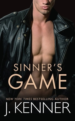 Sinner's Game by Kenner, J.