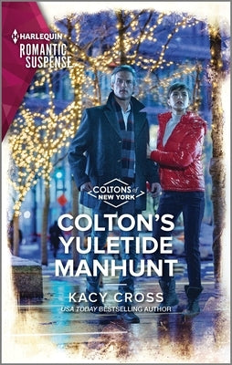 Colton's Yuletide Manhunt by Cross, Kacy