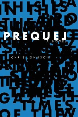 Prequel by Johnson, Chris