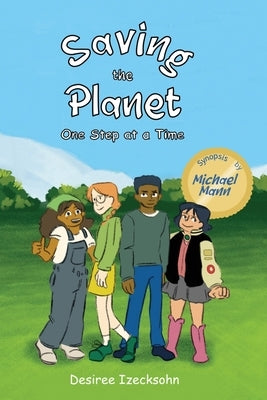 Saving the planet one step at a time by Izecksohn, Desiree