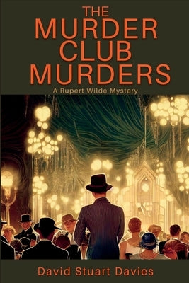 The Murder Club Murders: A Rupert Wilde Mystery by Davies, David Stuart