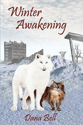 Winter Awakening by Bell, Dana