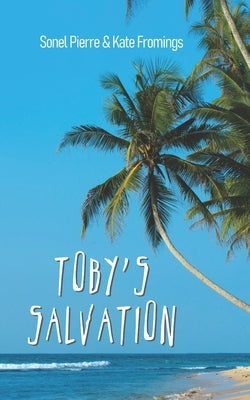 Toby's Salvation by Fromings, Kate