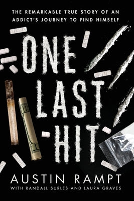 One Last Hit by Rampt, Austin