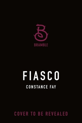 Fiasco by Fay, Constance