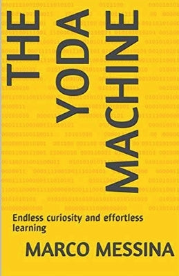 The Yoda Machine by Messina, Marco