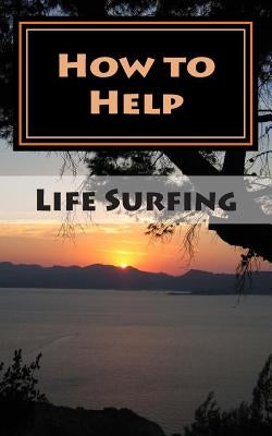 How to Help: A guide to helping someone manage mental distress by Watkins, Tim