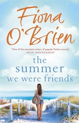 The Summer We Were Friends by O'Brien, Fiona