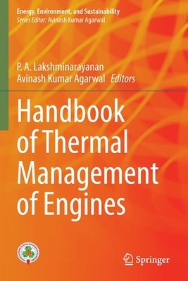 Handbook of Thermal Management of Engines by Lakshminarayanan, P. A.