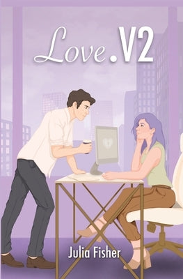 Love.V2 by Fisher, Julia