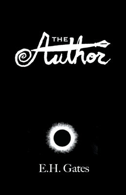 The Author by Gates, E. H.