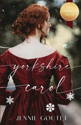 A Yorkshire Carol by Goutet, Jennie