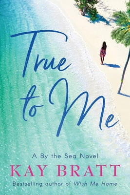 True to Me by Bratt, Kay