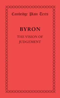 The Vision of Judgement by Byron, Lord George Gordon