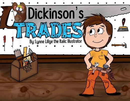 Dickinson's Trades by Lillge, Lynne