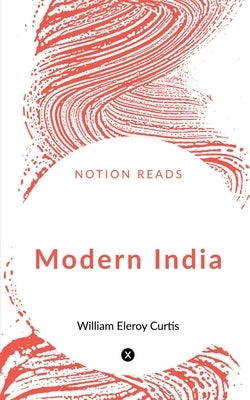 Modern India by Gupta, Chirag