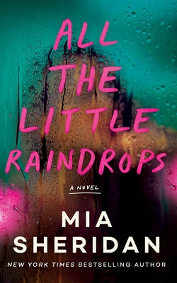 All the Little Raindrops by Sheridan, Mia
