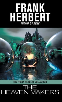 The Heaven Makers by Herbert, Frank
