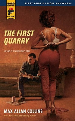 The First Quarry by Collins, Max Allan