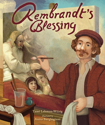 Rembrandt's Blessing by Lehman-Wilzig, Tami