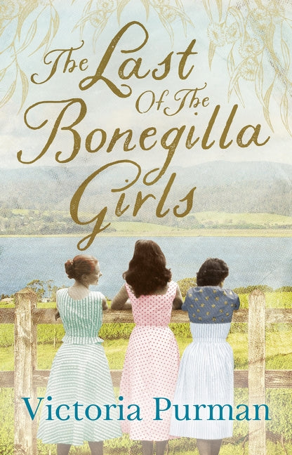 The Last of the Bonegilla Girls by Purman, Victoria