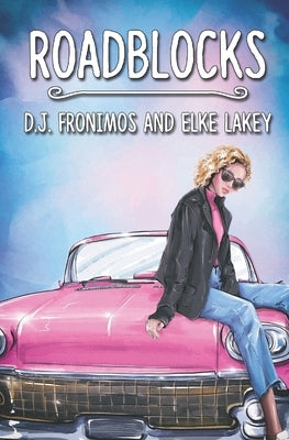 Roadblocks by Lakey, Elke