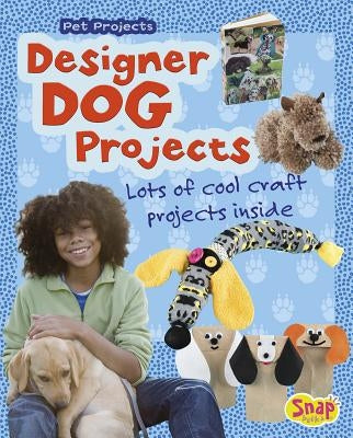 Designer Dog Projects by Thomas, Isabel