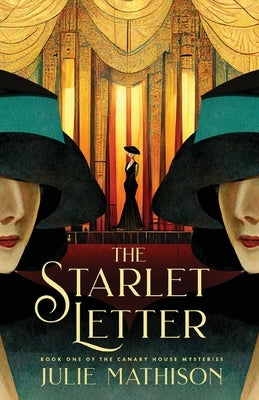 The Starlet Letter by Mathison, Julie
