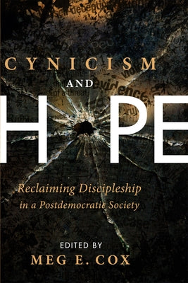 Cynicism and Hope by Cox, Meg E.