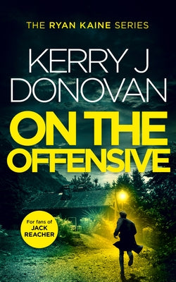 On the Offensive by Donovan, Kerry J.