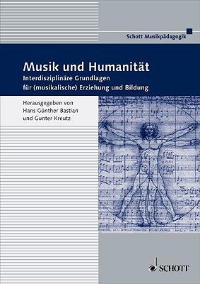 Musik Und Humanitat: (german Text) by Bastian, Hans-Gunter